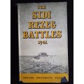 The Sidi Rezeg Battles 1941 by J. A. I. Agar-Hamilton(Editor-in-chief) & L. C. F. Turner(Assistant)