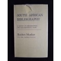 South African Bibliography: A Survey of Bibliographies & Bibliographical Work by Reuben Musiker