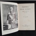 Pretoria from Within: During The War 1899-1900 by H. J. Batts