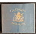 On `Change through the years by Eric Rosenthal
