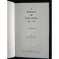 A History of Fish Hoek 1818-1968 by Eric Rosenthal