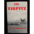 The Tirpitz by David Woodward