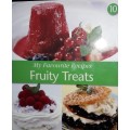 Fruity Treats - MyFavourite Recipes