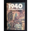 1940 The World in Flames by Richard Collier