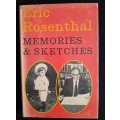 Memories & Sketches: The Autobiography of Eric Rosenthal by Eric Rosenthal