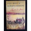 Full Many A Glorious Morning by Lawrence G. Green