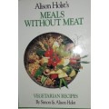 Meals Without Meat - Simon & Alison Holst