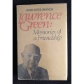 Lawrence Green: Memories of a Friendship by John W. Yates-Benyon