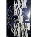 Gedenkboek Generaal J B M Hertzog - Die Suid-Afrikaanse Akademie Wir Wetenskap en Kuns