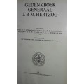 Gedenkboek Generaal J B M Hertzog - Die Suid-Afrikaanse Akademie Wir Wetenskap en Kuns