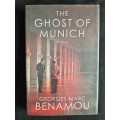 The Ghost of Munich by Georges-Marc Benamou - Translated by the French by Shaun Whiteside