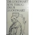 Dr Goedhart Kyk Terug - J G Goedhart
