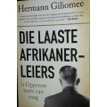 Die Laaste Afrikaner-Leiers - Hermann Giliomee