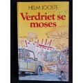 Verdriet se Moses by Helm Jooste