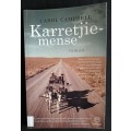 Karretjiemense by Carol Campbell - Translated from English by Kirby v/d Merwe