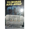 To Horse And Away - Jose Burman