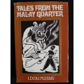 Tales from the Malay Quarter by I. D. du Plessis
