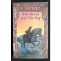 The Chronicles of Narnia 3: The Horse & His Boy by C. S. Lewis