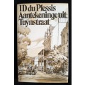 Aantekeninge uit Tuynstraat by I. D. du Plessis