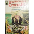 Tales Told Near A Crocodile - Humphrey Harman