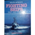 SouthAfrica`s Fighting Ships - Past and Present - Allan Du Toit