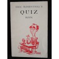 Eric Rosenthal`s Quiz Book by Eric Rosenthal