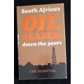 South Africa`s Oil Search Down The Years by Eric Rosenthal