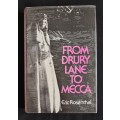 From Drury Lane to Mecca by Eric Rosenthal
