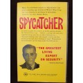 More Exploits of Spycatcher by Lt Col Oreste Pinto