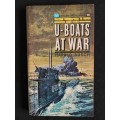 U-Boats at War: German Submarines in Action 1939-1945 by Harald Busch