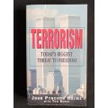 Terrorism: Today`s biggest threat to freedom by John Pynchon Holms with Tom Burke