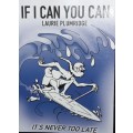 If I Can You Can - Laurie Plumridge