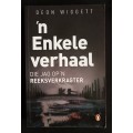 ń Enkele verhaal: Die Jag op ń Reeksverkragter by Deon Wiggett