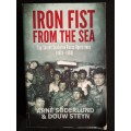 Iron Fist From The Sea by Andrè Söderlund & Douw Steyn