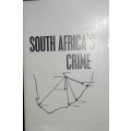 South Africa`s Crime - Journal of Racial Affairs