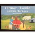 Farmer Themba & his chickens by Phillipa Myburgh