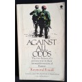 Against All Odds by Raymond Foxall