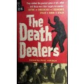 The Death Dealers - edited by Phil Hirsch