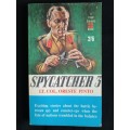 Spycatcher 3 by Lt. Col. Oreste Pinto