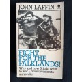Fight for the Falklands! by John Laffin