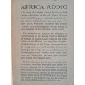 Africa Addio - Text by John Cohen, Film by Gualtiero Jacopetti & Franco Prosperi