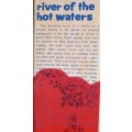 River of the Hot Waters by Juliet Marais Louw