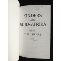 Kinders van Suider-Afrika: Heldedade verrig deur Kinders 1652-1902 by C. R. Swart