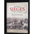Guide to Sieges of South Africa by Nicki von der Heyde