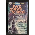 Five Days to Hell by Ian Cameron