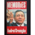 Memories from Stalin to Gorbachev by Andrei Gromyko