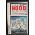The Mighty Hood by Ernle Bradford