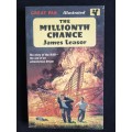 The Millionth Chance by James Leasor