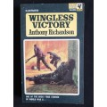 Wingless Victory by Anthony Richardson