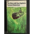 The Ship with Two Captains by Terence Robertson